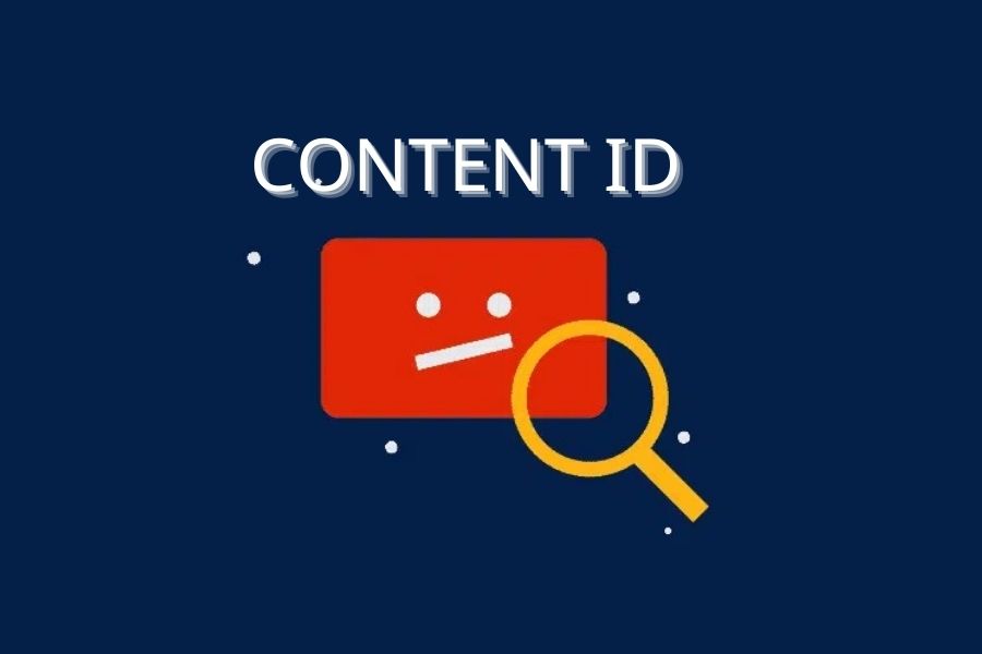Đăng ký Content ID để tránh các trường hợp bị đánh gậy bản quyền Youtube